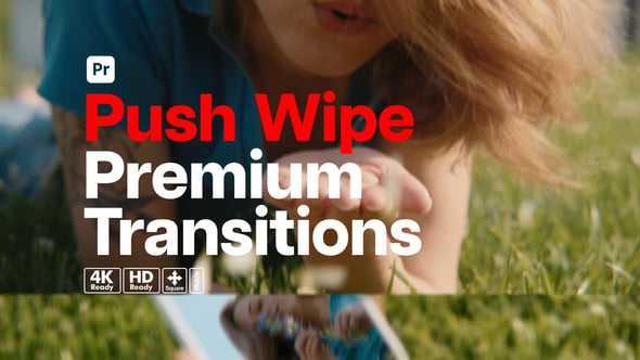 Premium Transitions Push Wipe for Premiere Pro（768178）-技能树